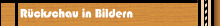 Rückschau in Bildern